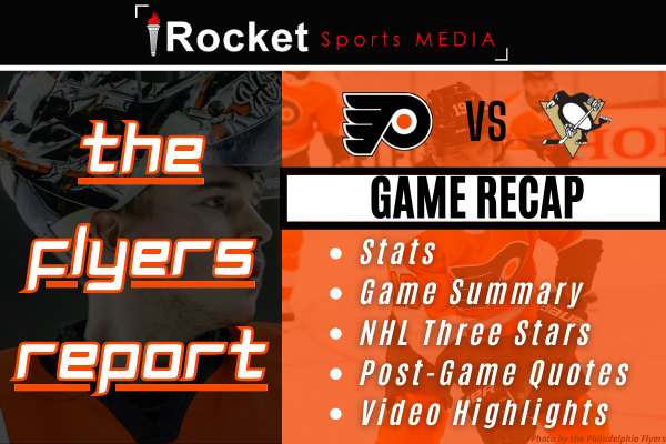 Flyers – Penguins: South Philly Sweep | GAME RECAP