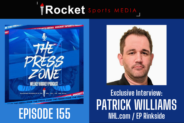 NHL Camps, Special Guest Patrick Williams | Press Zone ep 155