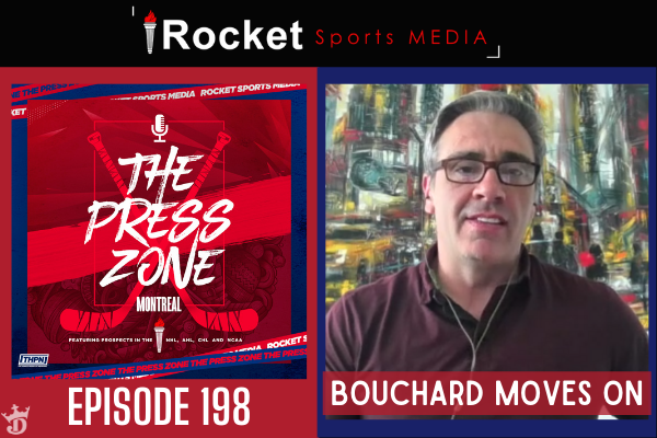 Ducharme Named HC, Bouchard Moves On | Press Zone Montreal ep. 198