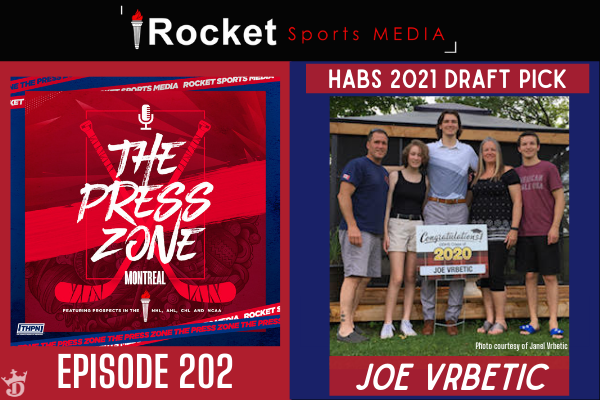 Laval Coaching Update, Habs Draft Pick Joe Vrbetic | Press Zone Montreal ep. 202