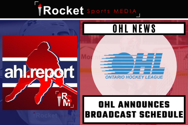 OHL Announces Broadcast Schedule | NEWS