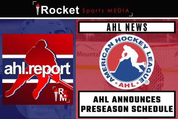 AHL Preseason Schedule Announced | NEWS