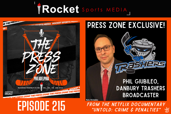 Phil Giubileo, Danbury Trashers Broadcaster | Press Zone Philly ep. 215