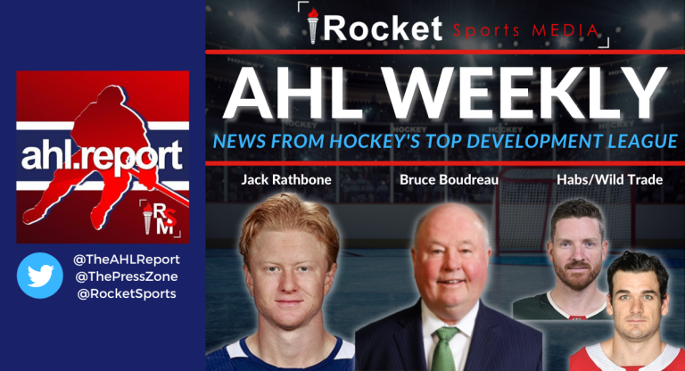 AHL Weekly: Rathbone, Boudreau, Trades | NEWS
