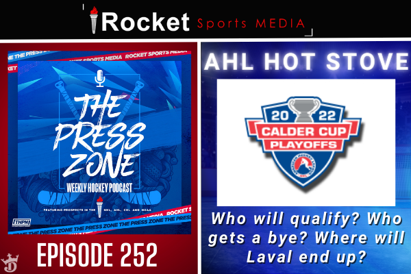 When Will the Laval Rocket Clinch? | Press Zone ep. 252