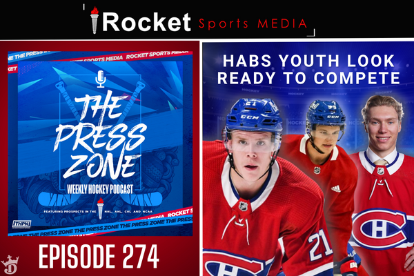 Habs Youth Look Ready to Compete | Press Zone ep. 274