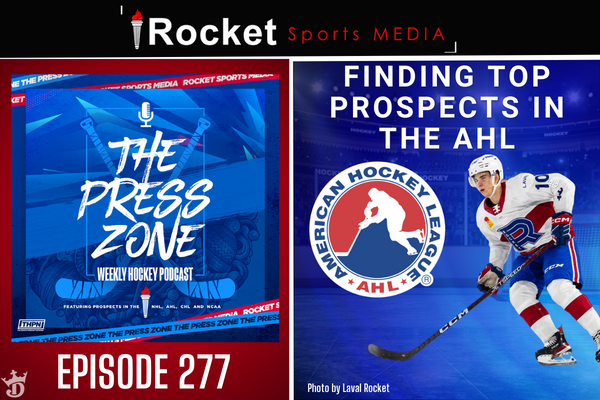 Finding Top Prospects in the AHL | Press Zone ep 277