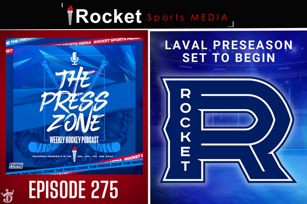 Laval Preseason Set to Begin | Press Zone ep. 275