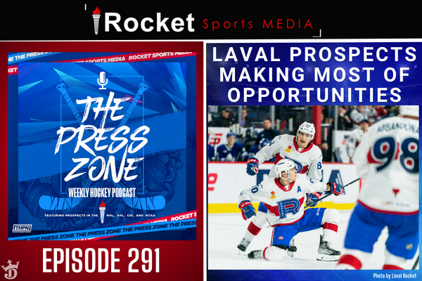 Laval Prospects Making Most of Opportunities | Press Zone ep 291
